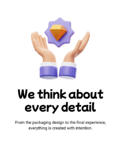 We think about every detail